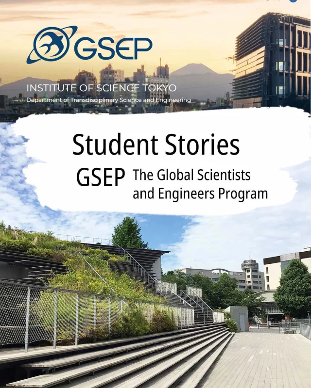 GSEP, our English taught bachelor’s program since April 2016 allows qualified int’l students who have little or no proficiency in the Japanese language to pursue an engineering bachelor’s degree at Science Tokyo.

Three stories to share👇from current GSEP students

- Shambhava, B3, GSEP 🇮🇳
As I rushed to catch the last train 🚊 , a cold breeze 🌬️piercing through my skin, I was overwhelmed by a flurry of emotions…
You see, I recently moved out of the Umegaoka Dormitory — university housing where I’ve spent the majority of the past 2 years, ever since I got admitted to what was then Tokyo Tech…
Full story from 🔗
https://discover.titech.ac.jp/2025/02/the-umegaoka-dormitory-experience/

- Jinnie, B4, GSEP🇹🇭
It wasn’t until about a year after I arrived in Japan that I decided to start a part-time job. At that time, my main goal was simply to earn some extra money 💴 to fund my travels around Japan, not realizing the broader benefits that working could offer…These experiences have turned out to be more than just a way to make money… one of the most valuable things I gained was a significant improvement in my Japanese language skills 👍🏻… Another important thing I gained from working part-time – and something I believe is especially valuable for international students – is the sense of community👭👫
Full story from 🔗
https://discover.titech.ac.jp/2025/04/navigating-part-time-jobs-in-japan-lessons-learned-and-preparation-tips/

- Parm, B4, GSEP
Are you moving to Japan? Settling down in a new country can be tough. Factors such as cultural or language barriers might hinder you from doing simple tasks such as going out and/or making new friends 😔…if you are able to overcome these barriers and find what you like, life in Japan could become an unforgettable memory… learning more about the country’s people and communities could be the first step. Luckily, there are many opportunities like that around Tokyo…
Full story from 🔗
https://discover.titech.ac.jp/2025/05/find-your-japan/

#instituteofsciencetokyo #sciencetokyo #globalscientistsandengineersprogram #tokyotech #transdisciplinaryscience #undergraduateprogram #mextscholarship #studyinjapan